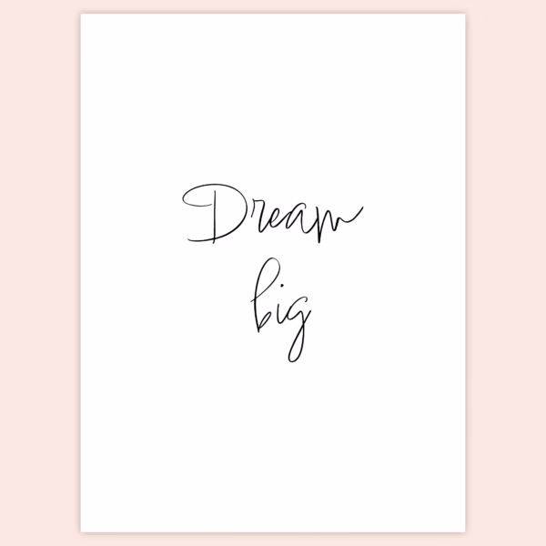 Dream big juliste A4 - Dream big - PDF - kansikuva
